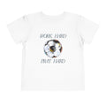 Soccer Work Hard Pray Hard - Toddler Tee