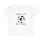 Soccer Work Hard Pray Hard - Toddler Tee