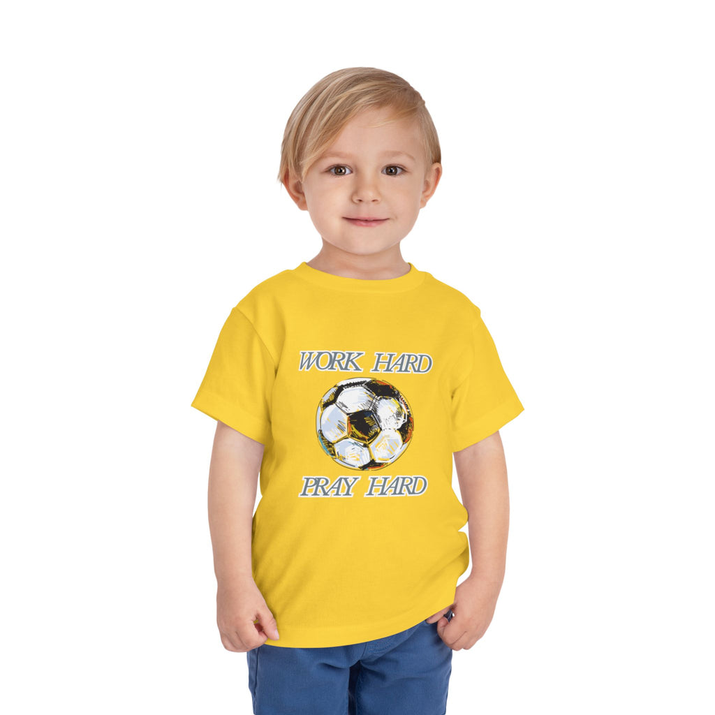 Soccer Work Hard Pray Hard - Toddler Tee