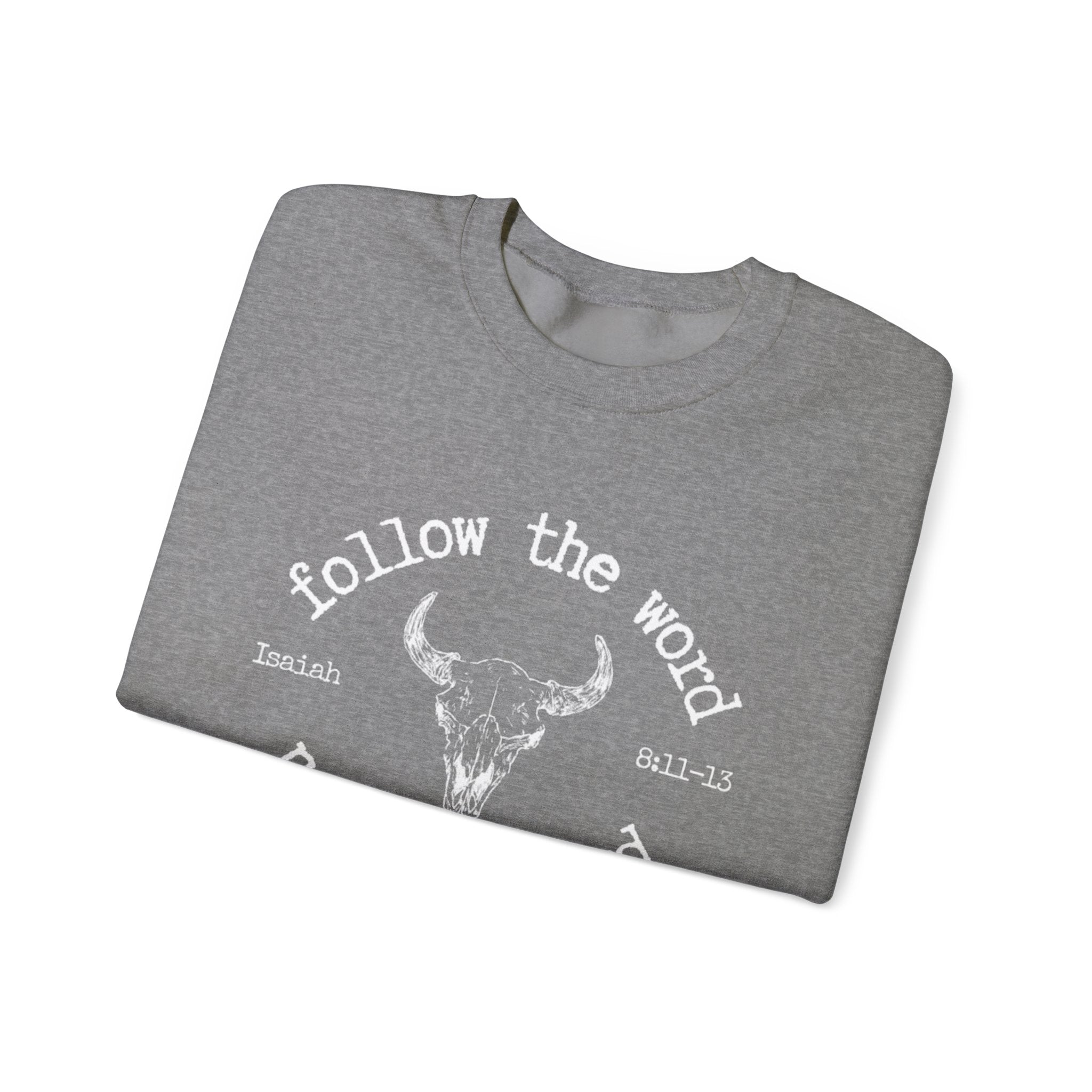Isaiah 8:11-13 - Christian Crewneck Sweatshirt
