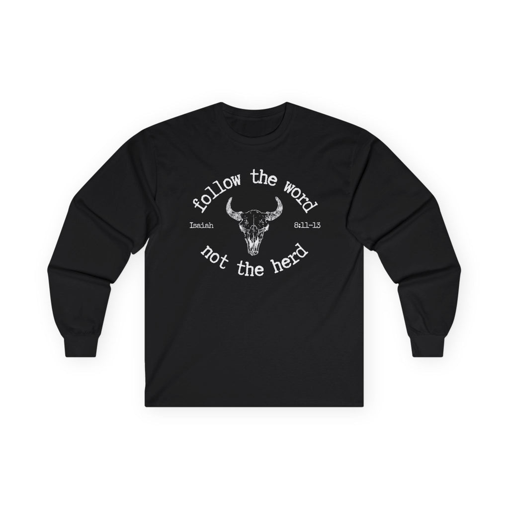Isaiah 8:11-13 - Christian Long Sleeve