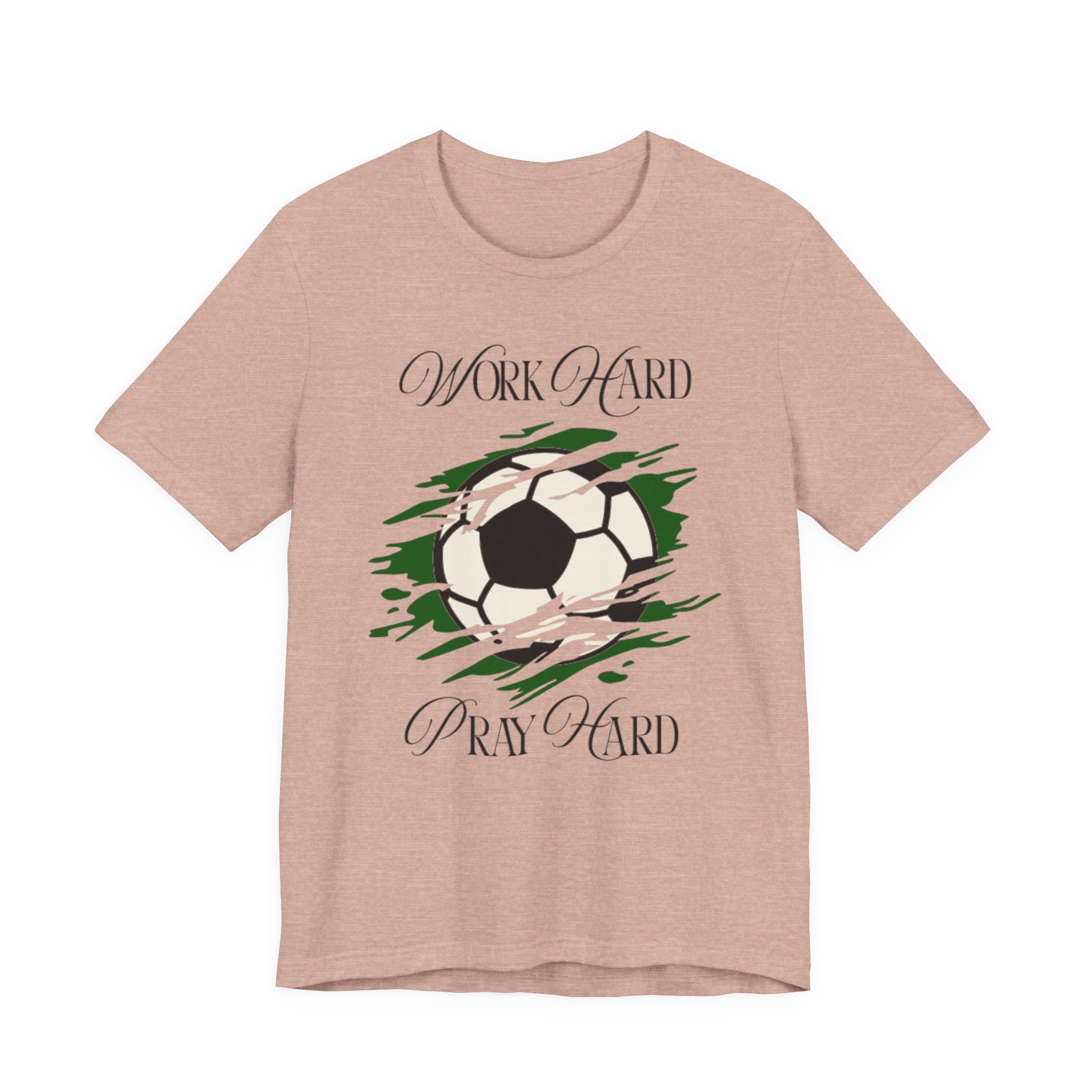Soccer Work Hard Pray Hard - Graphic Tee