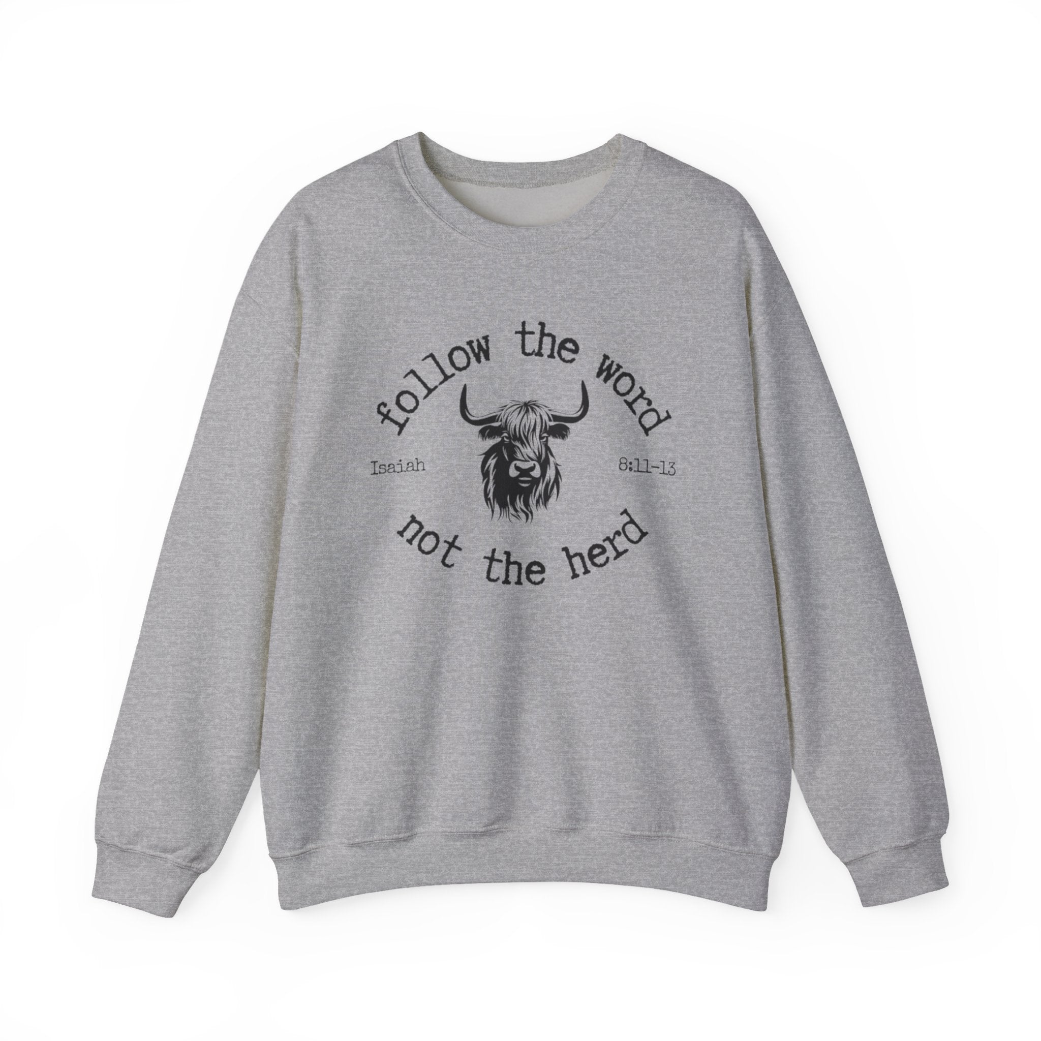 Isaiah 8:11-13 - Christian Crewneck Sweatshirt