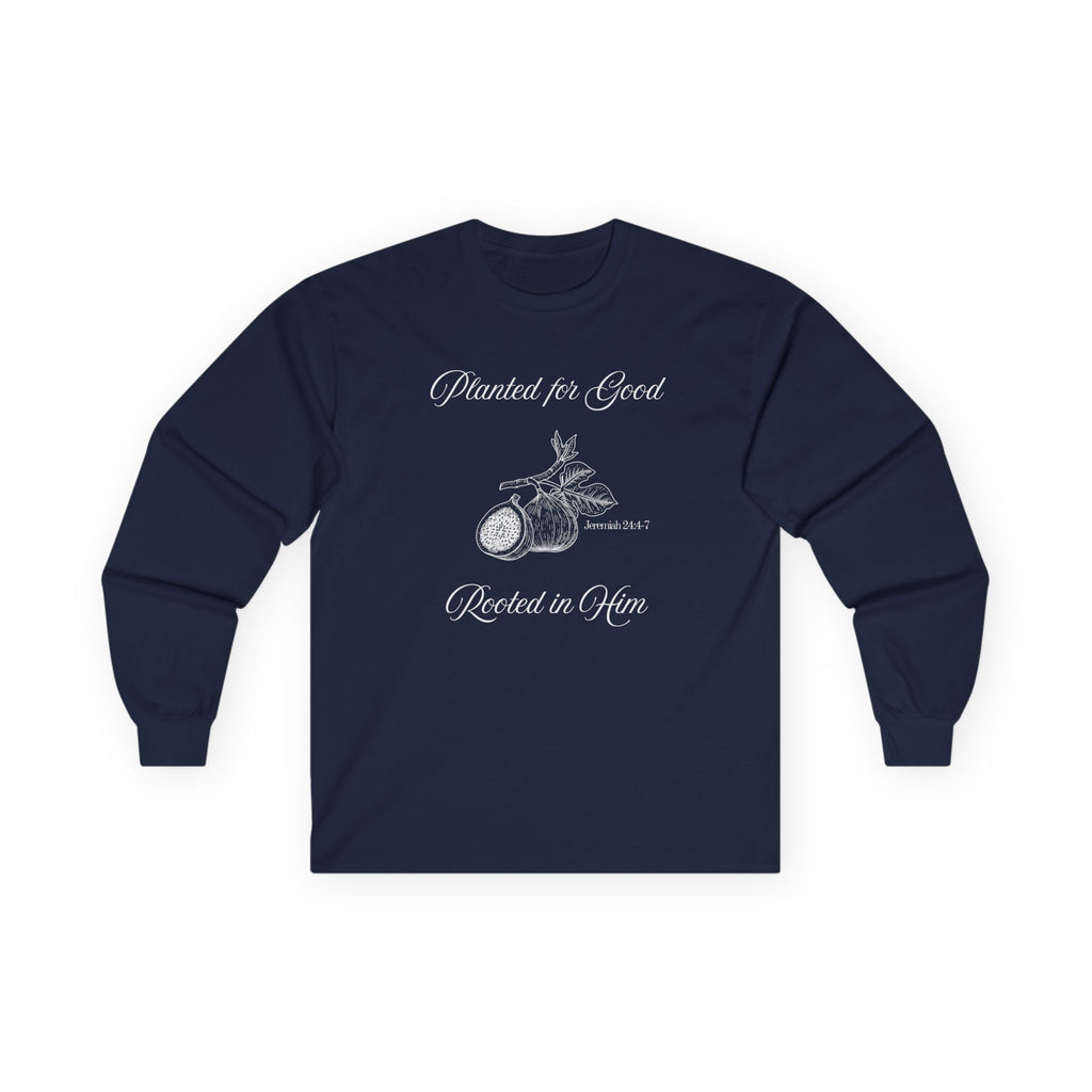 Jeremiah 24:4-7 - Christian Long Sleeve