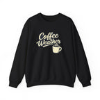 Coffee Weather - Crewneck Sweatshirt