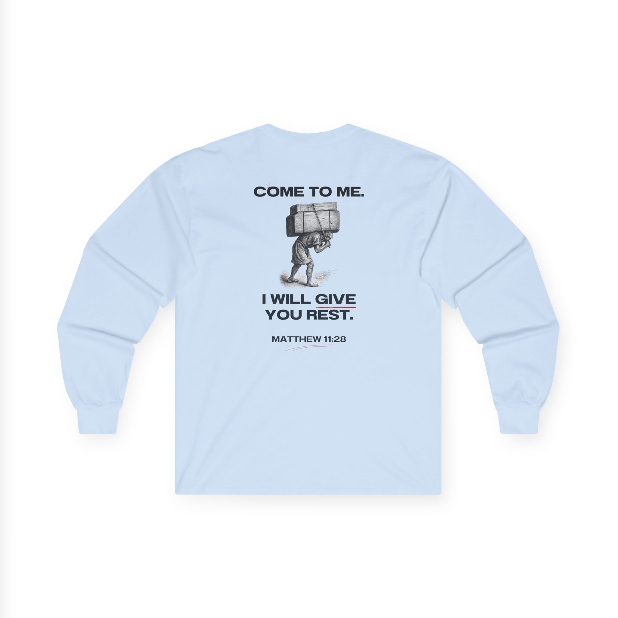 Matthew 11:28 - Christian Long Sleeve