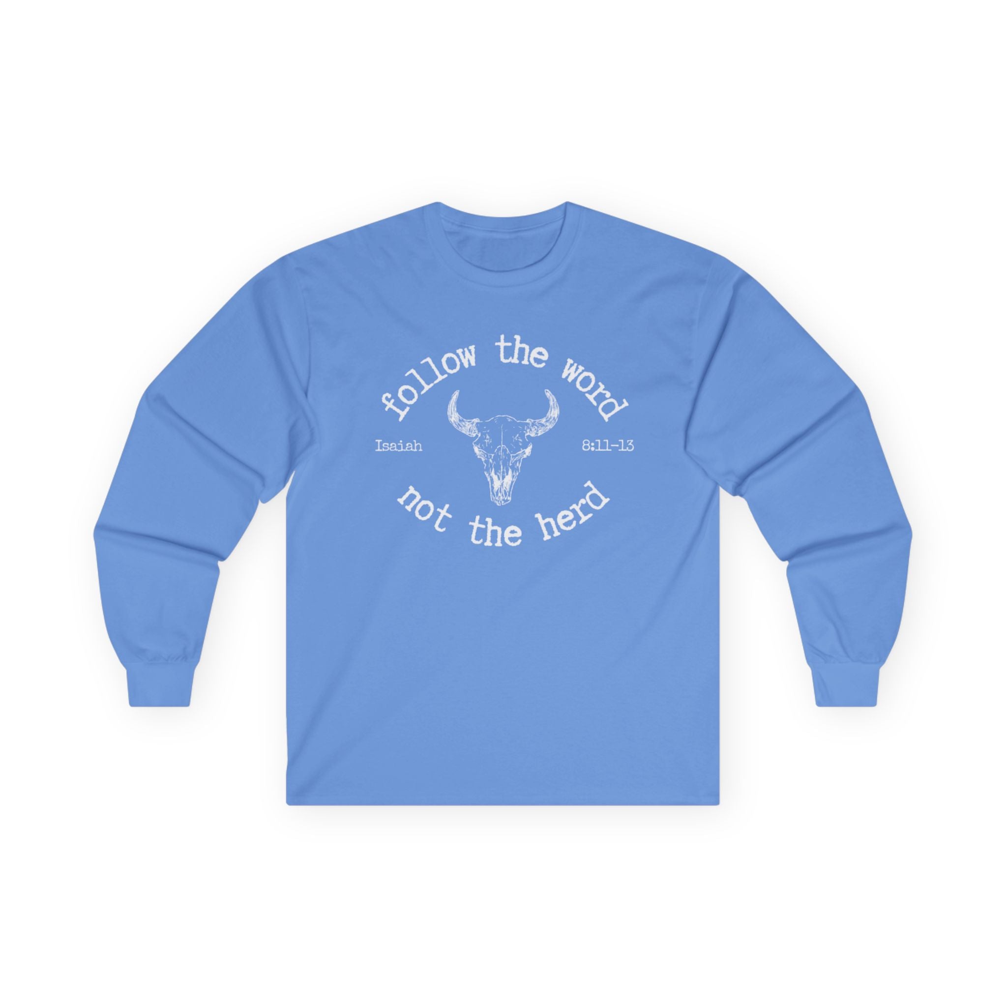 Isaiah 8:11-13 - Christian Long Sleeve