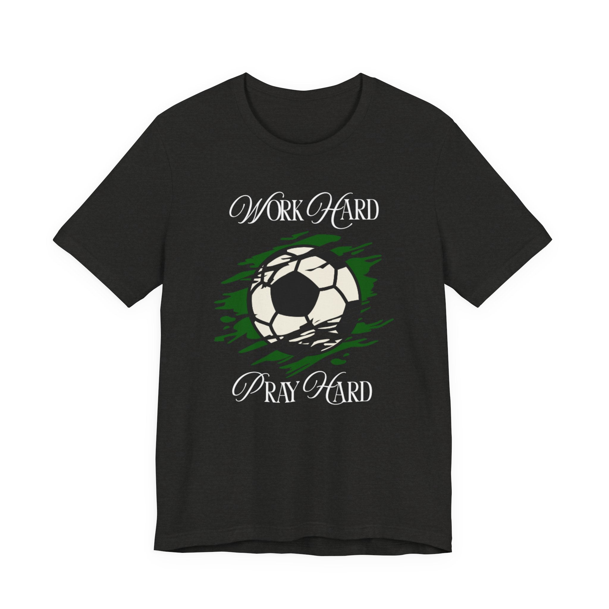 Soccer Work Hard Pray Hard - Graphic Tee