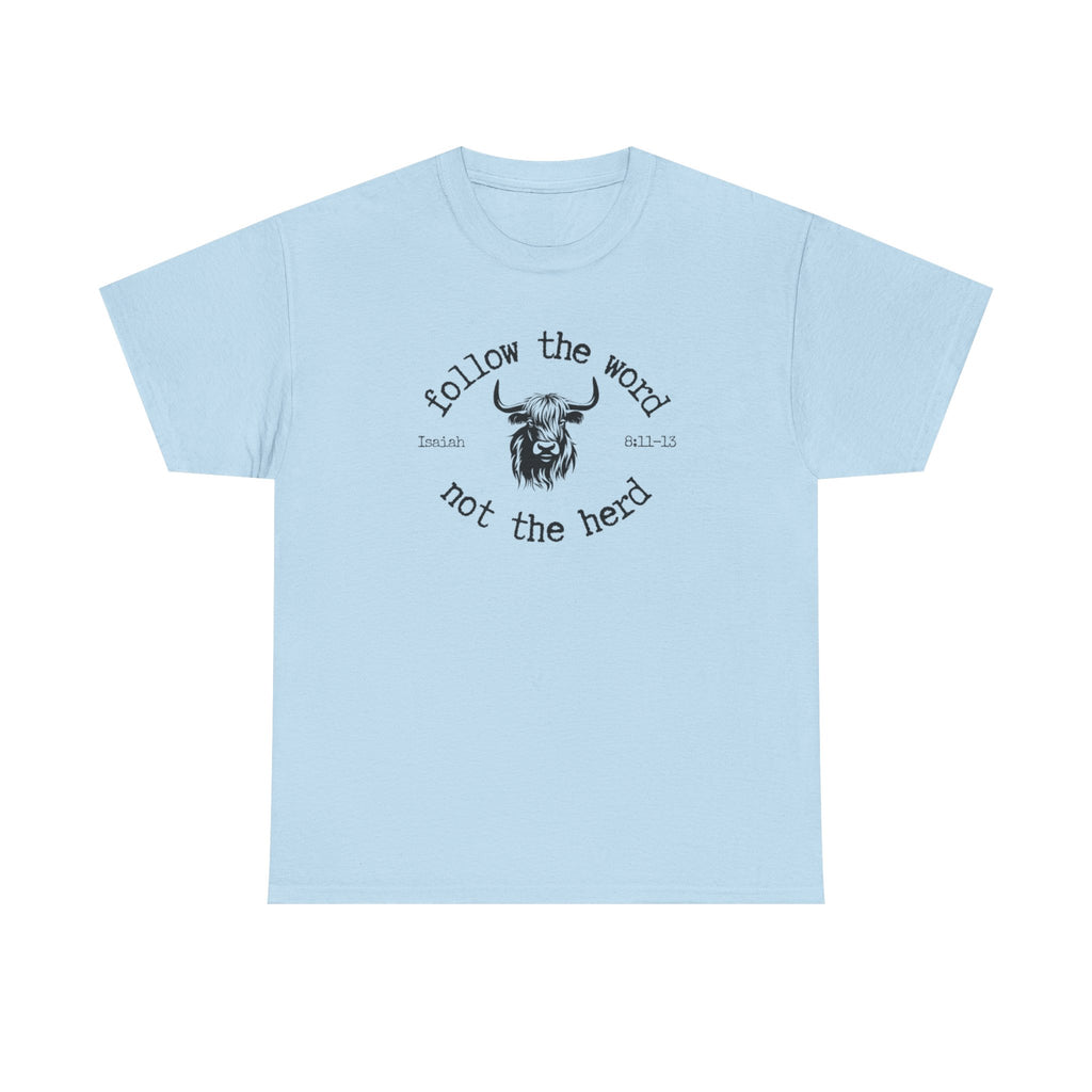 Isaiah 8:11-13 - Christian Tee