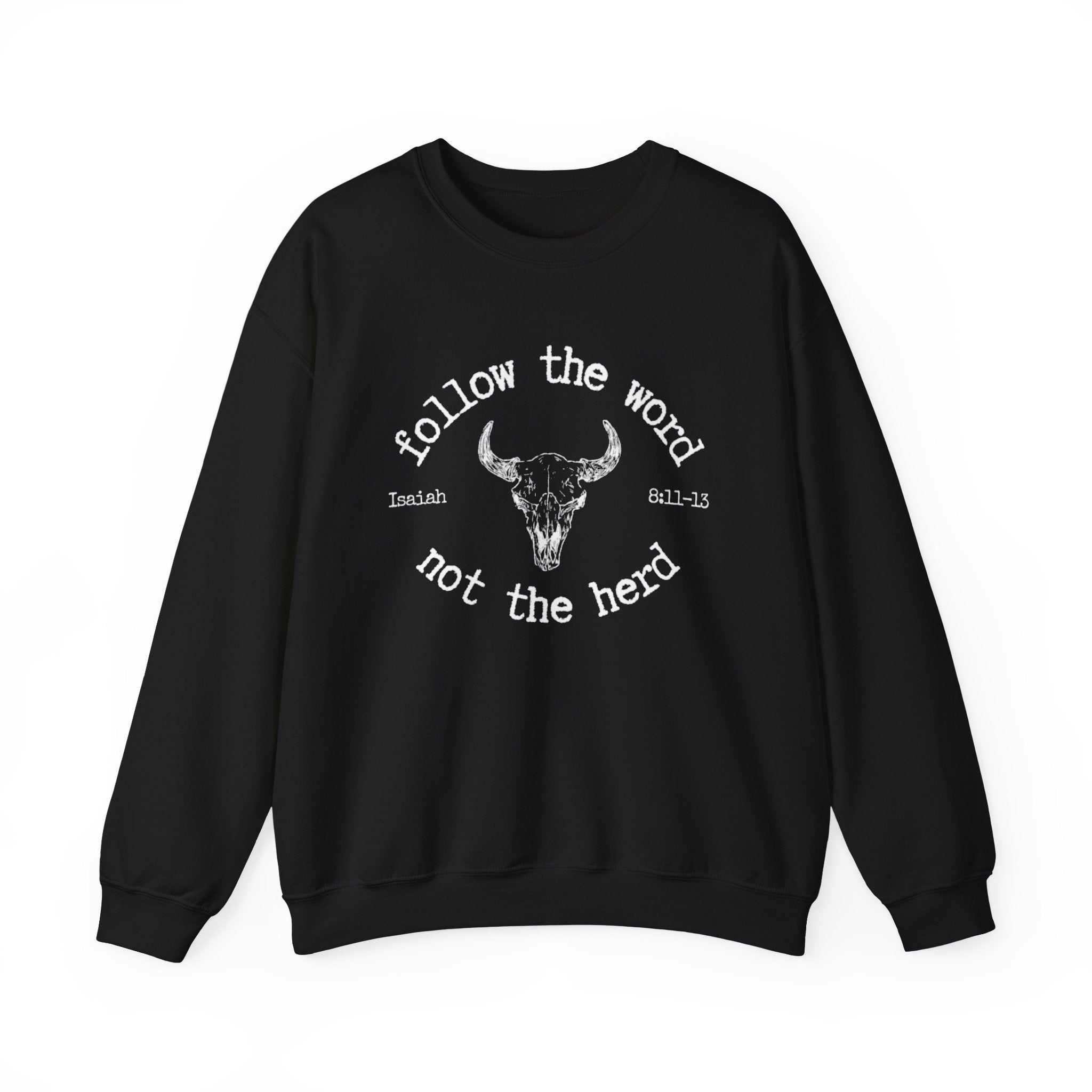 Isaiah 8:11-13 - Christian Crewneck Sweatshirt