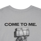 Matthew 11:28 - Christian Tee