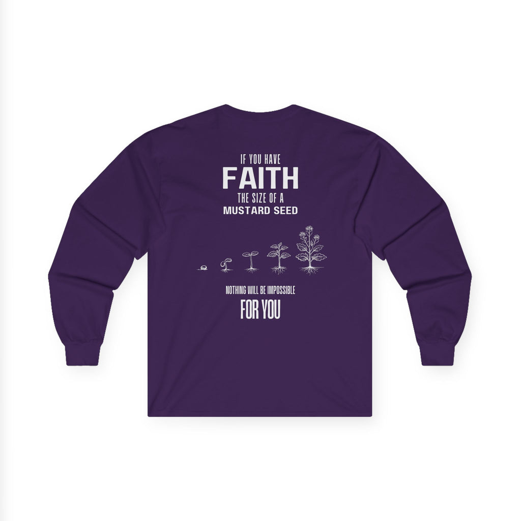 Matthew 17:20 - Christian Long Sleeve