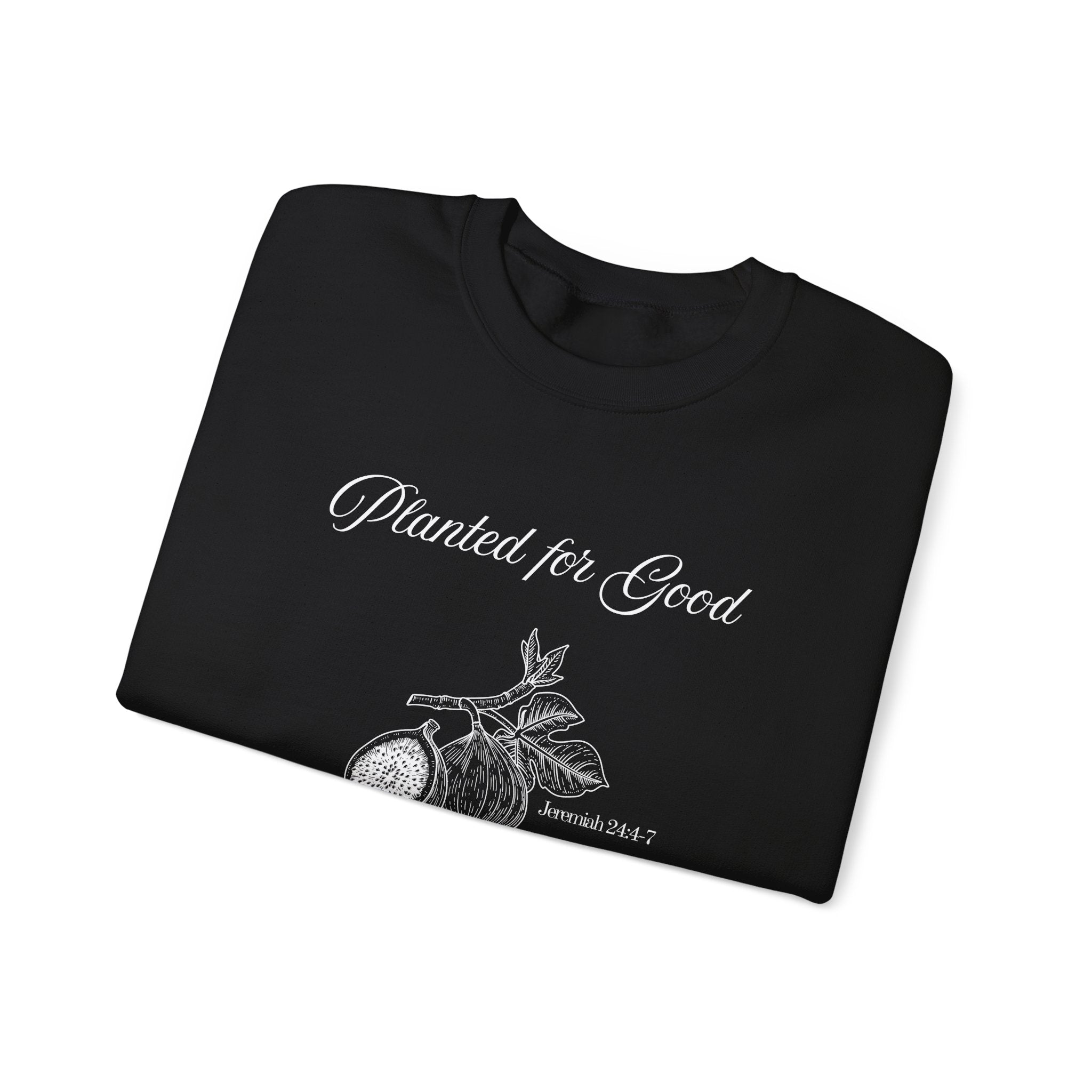 Jeremiah 24:4-7 - Christian Crewneck Sweatshirt