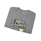 Coffee Weather - Crewneck Sweatshirt