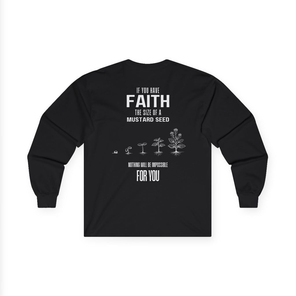 Matthew 17:20 - Christian Long Sleeve