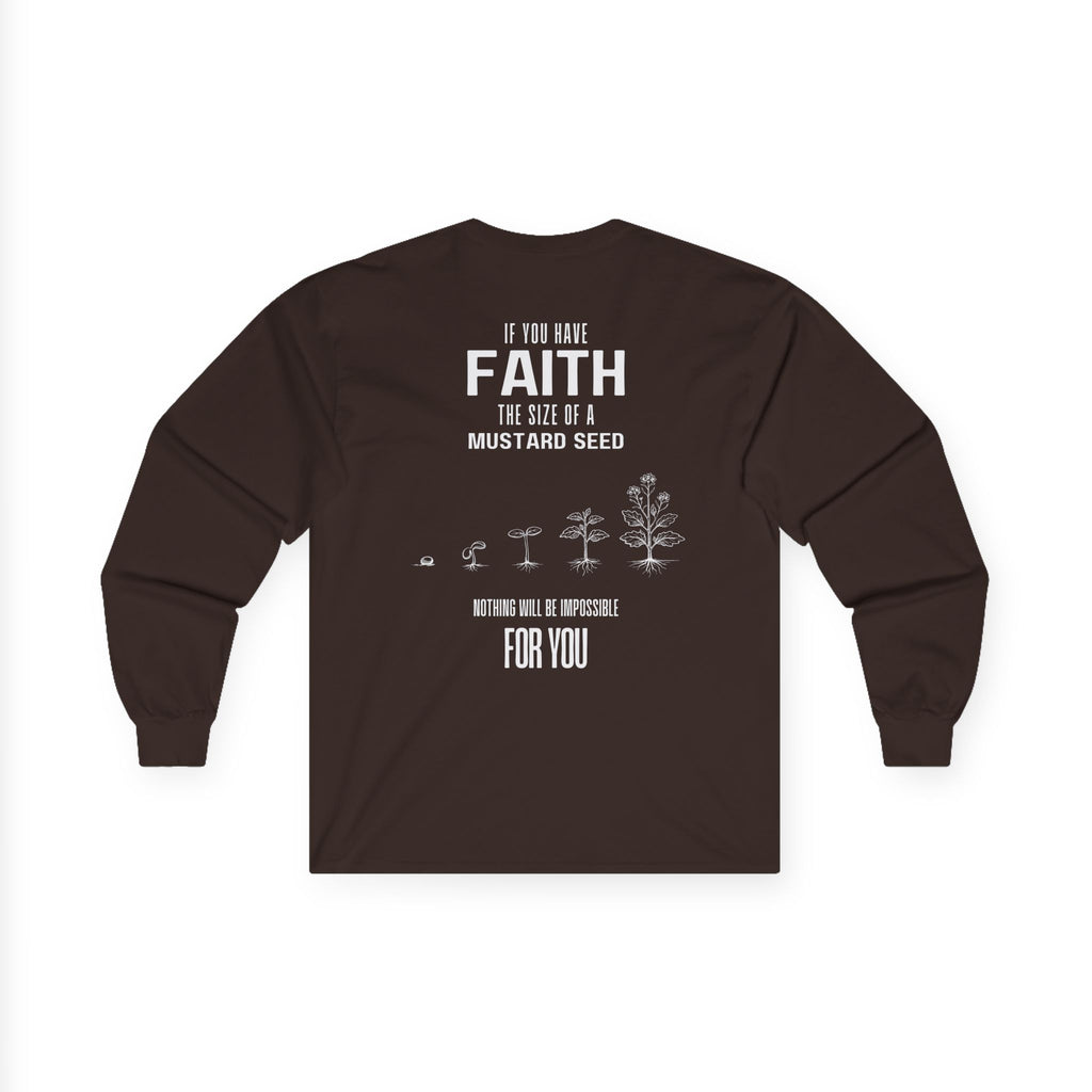 Matthew 17:20 - Christian Long Sleeve