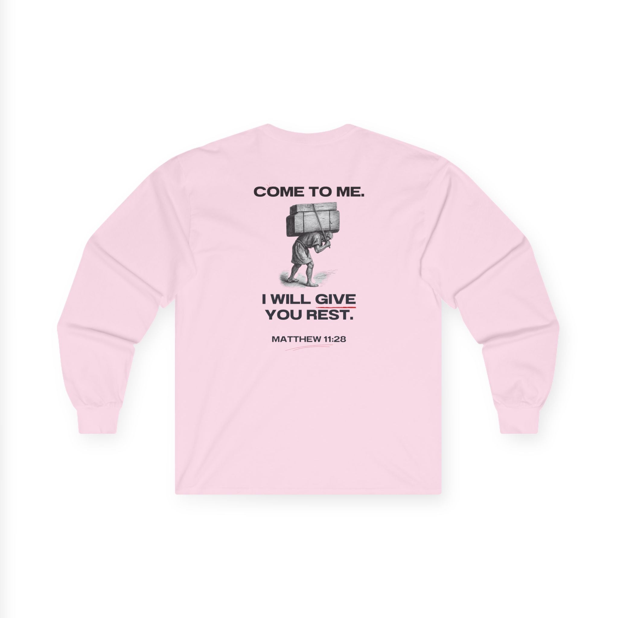 Matthew 11:28 - Christian Long Sleeve