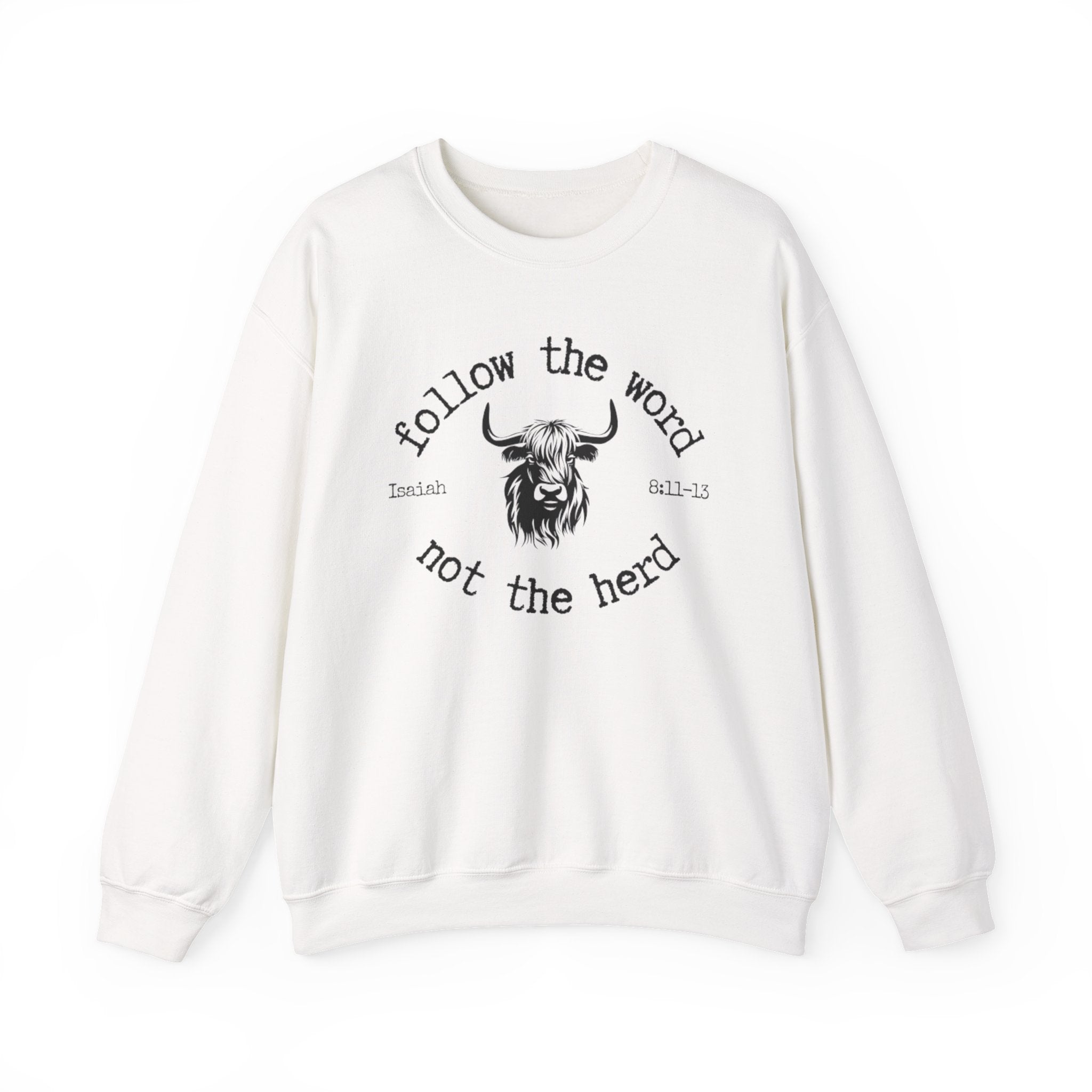 Isaiah 8:11-13 - Christian Crewneck Sweatshirt