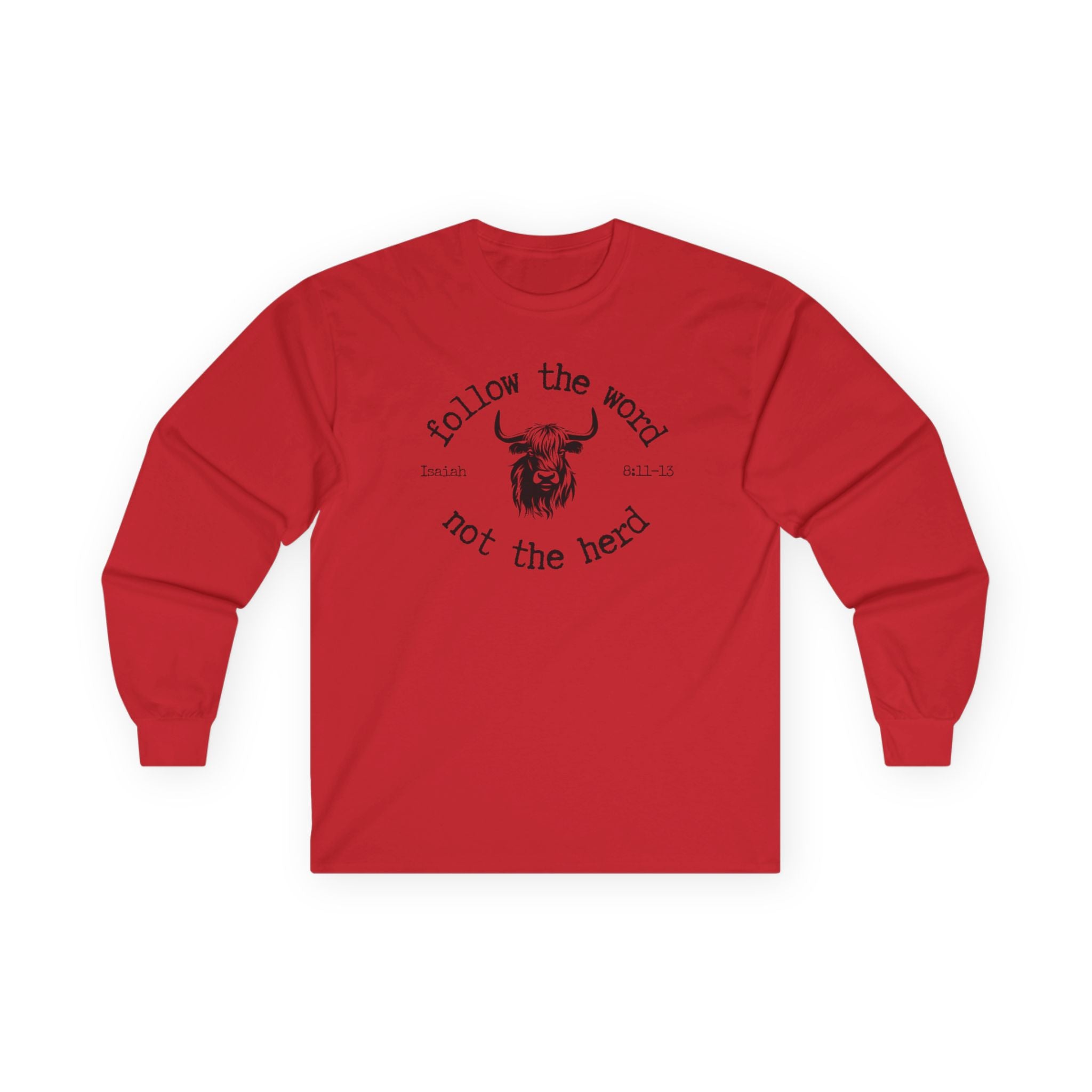 Isaiah 8:11-13 - Christian Long Sleeve