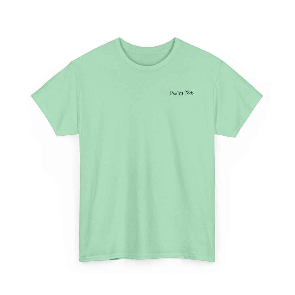 Psalm 23:5 - Christian Tee