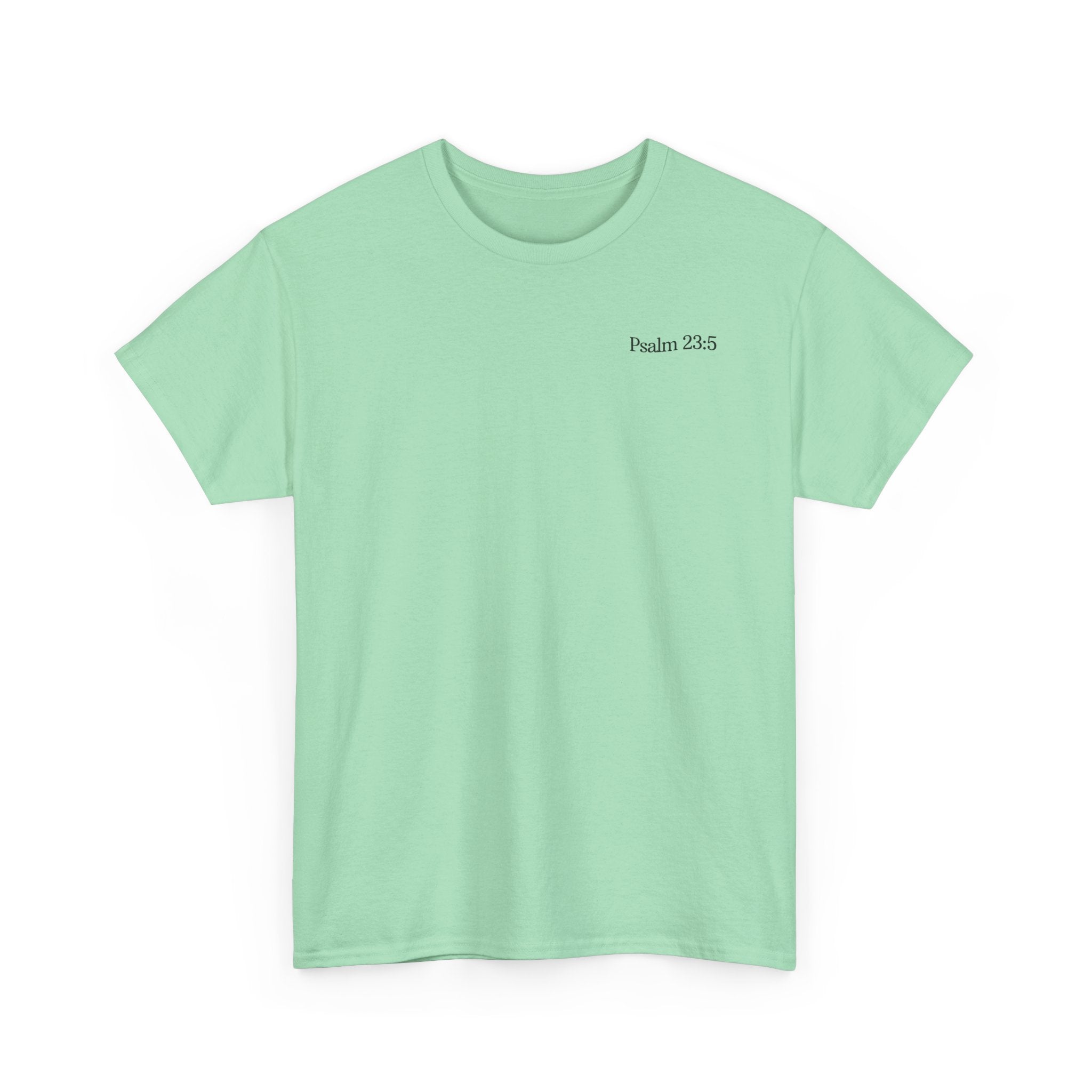 Psalm 23:5 - Christian Tee