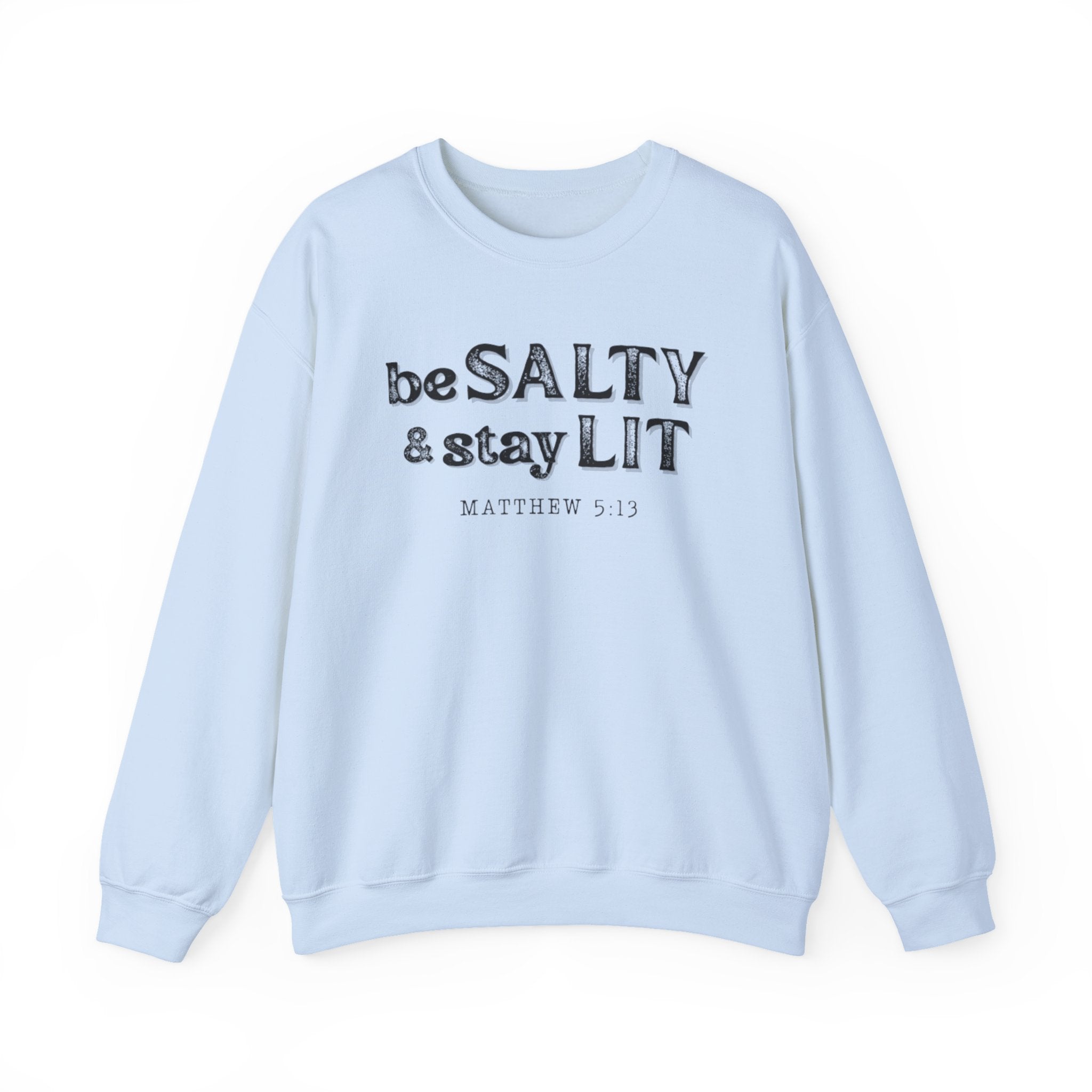 Matthew 5:13 - Christian Crewneck Sweatshirt