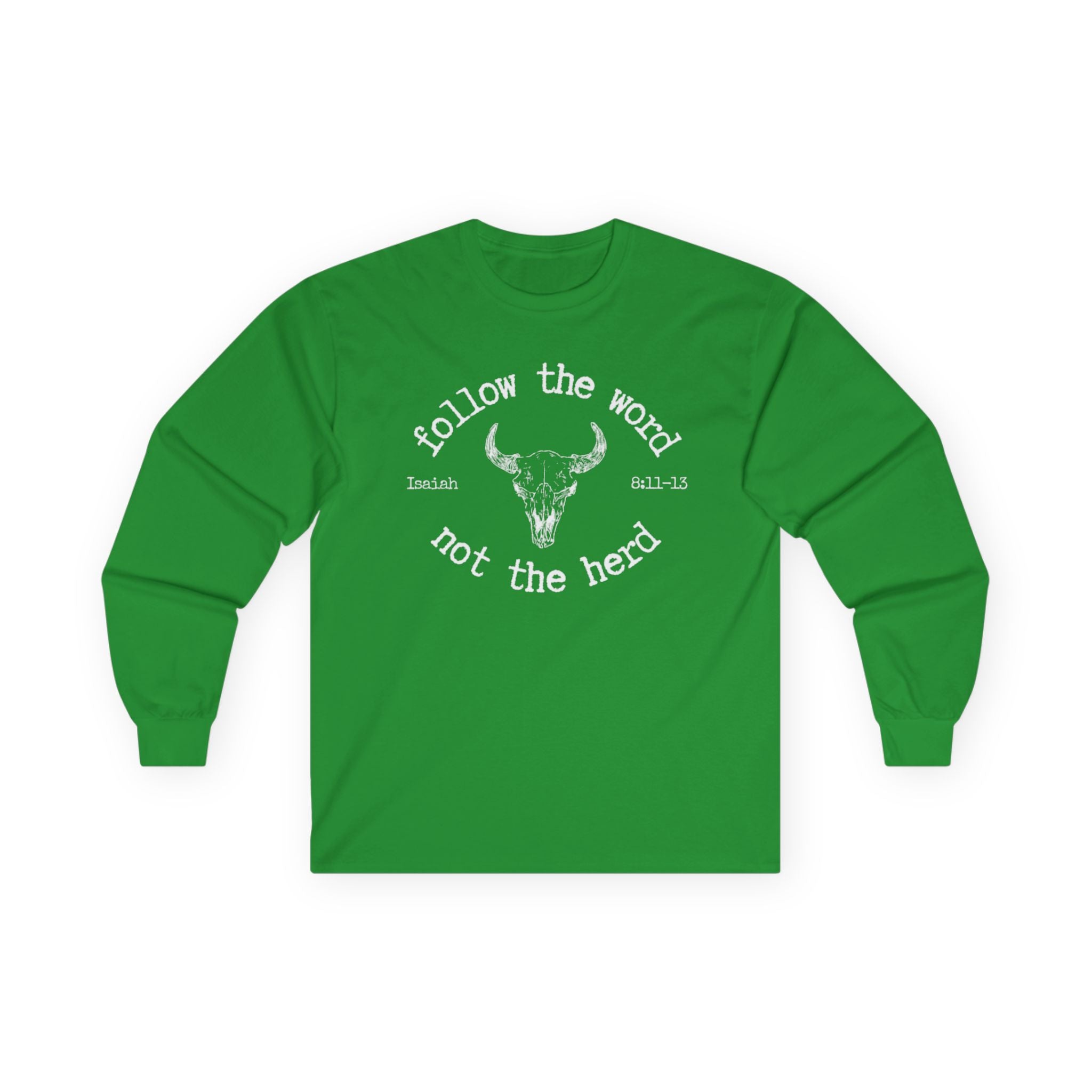 Isaiah 8:11-13 - Christian Long Sleeve