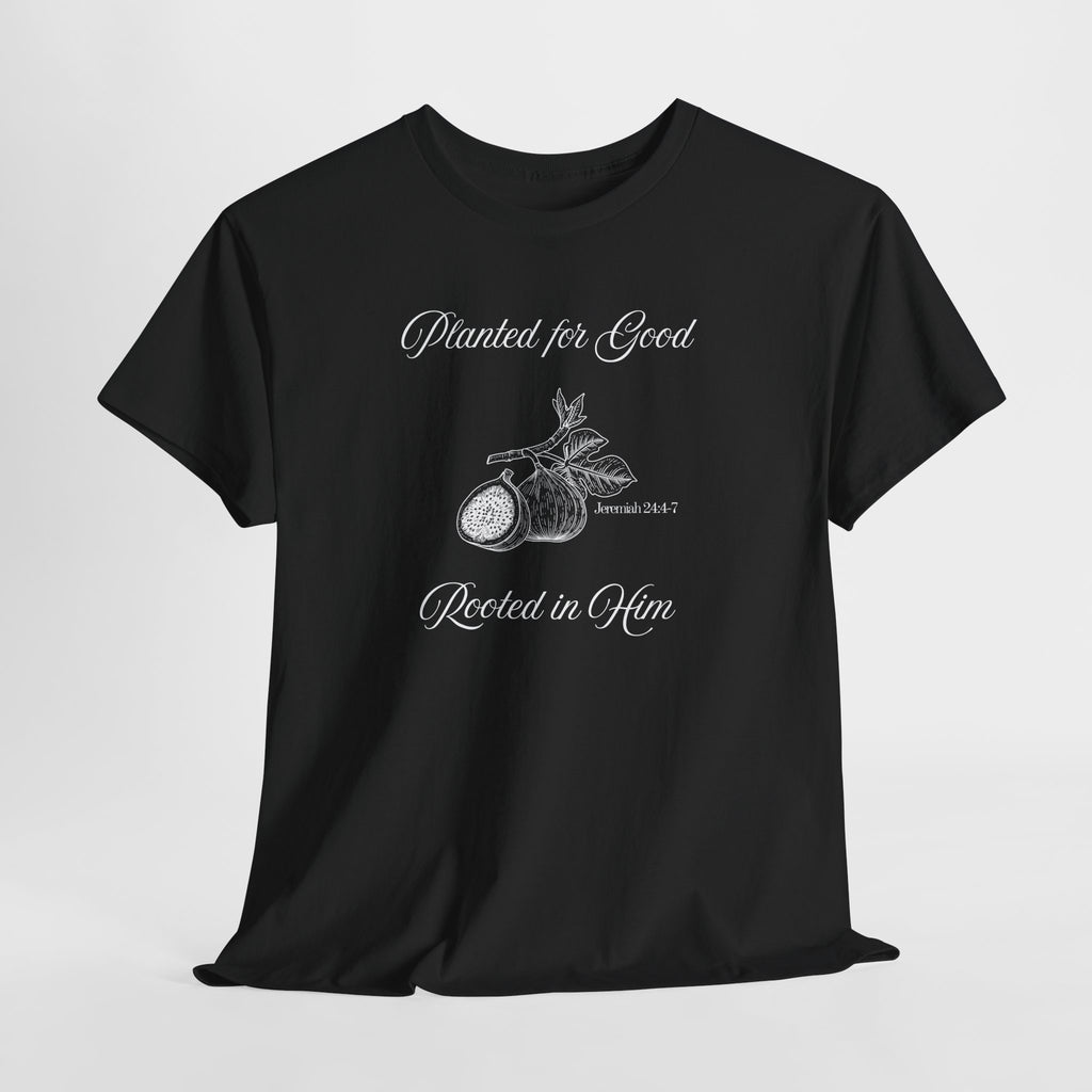 Jeremiah 24:4-7 - Christian Tee