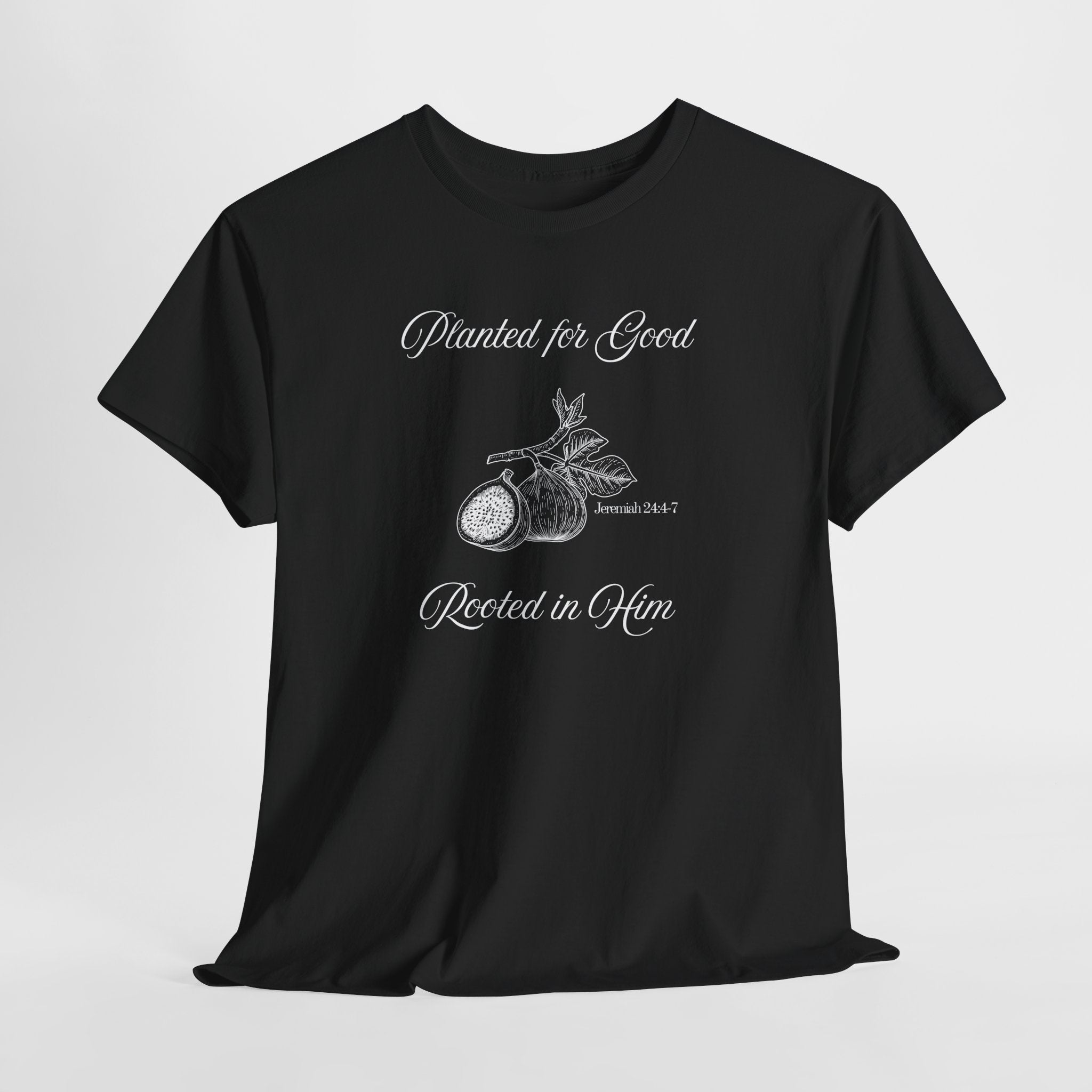 Jeremiah 24:4-7 - Christian Tee