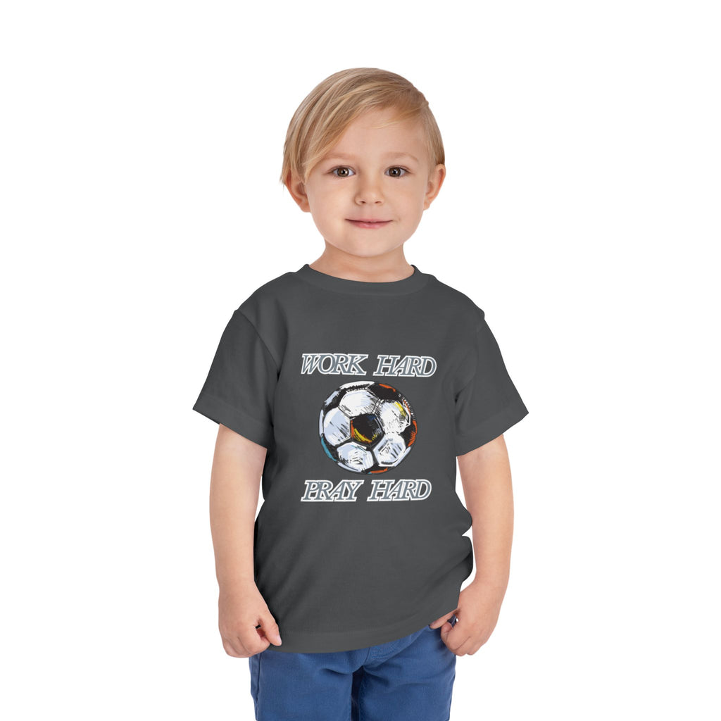 Soccer Work Hard Pray Hard - Toddler Tee