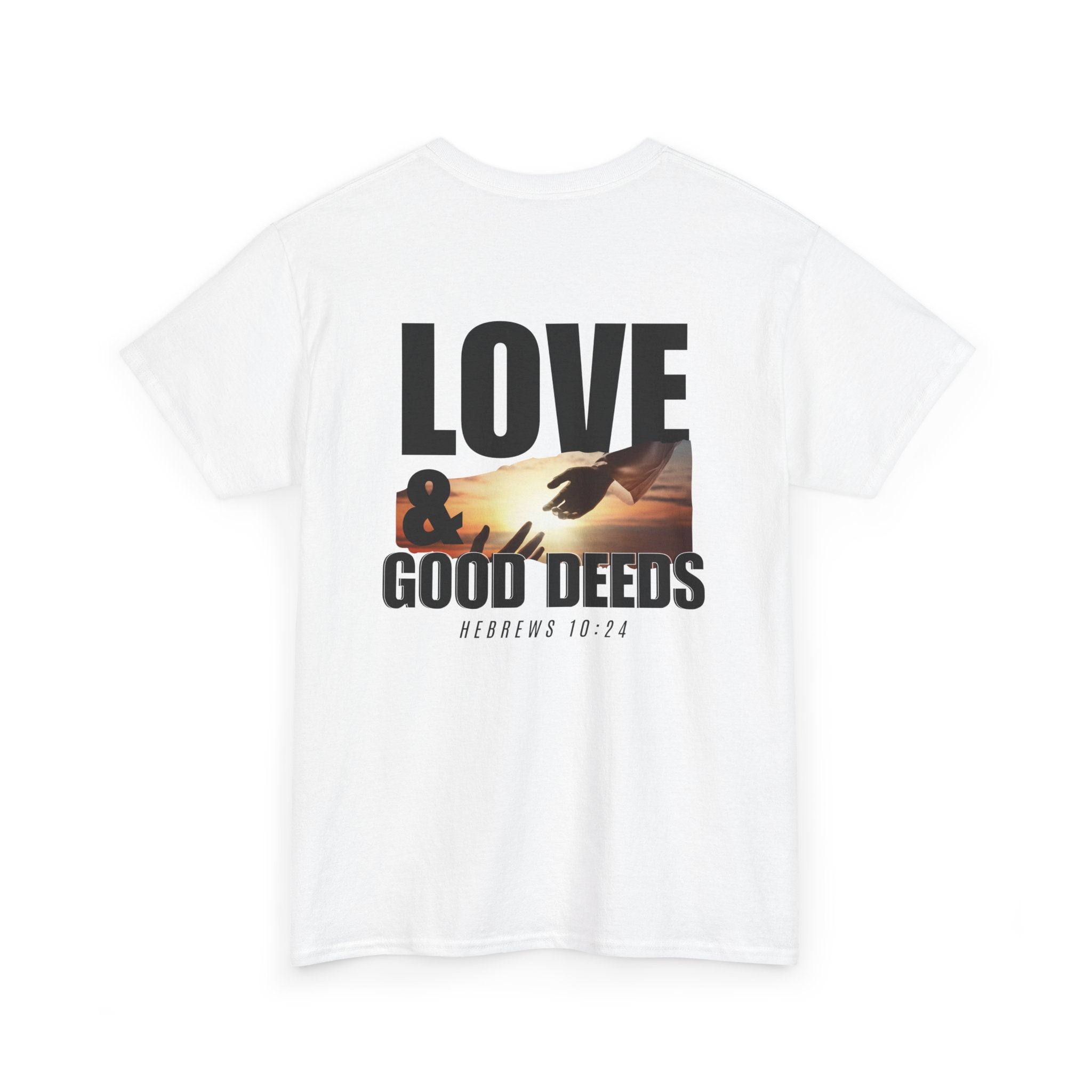 Hebrews 10:24 - Christian Tee