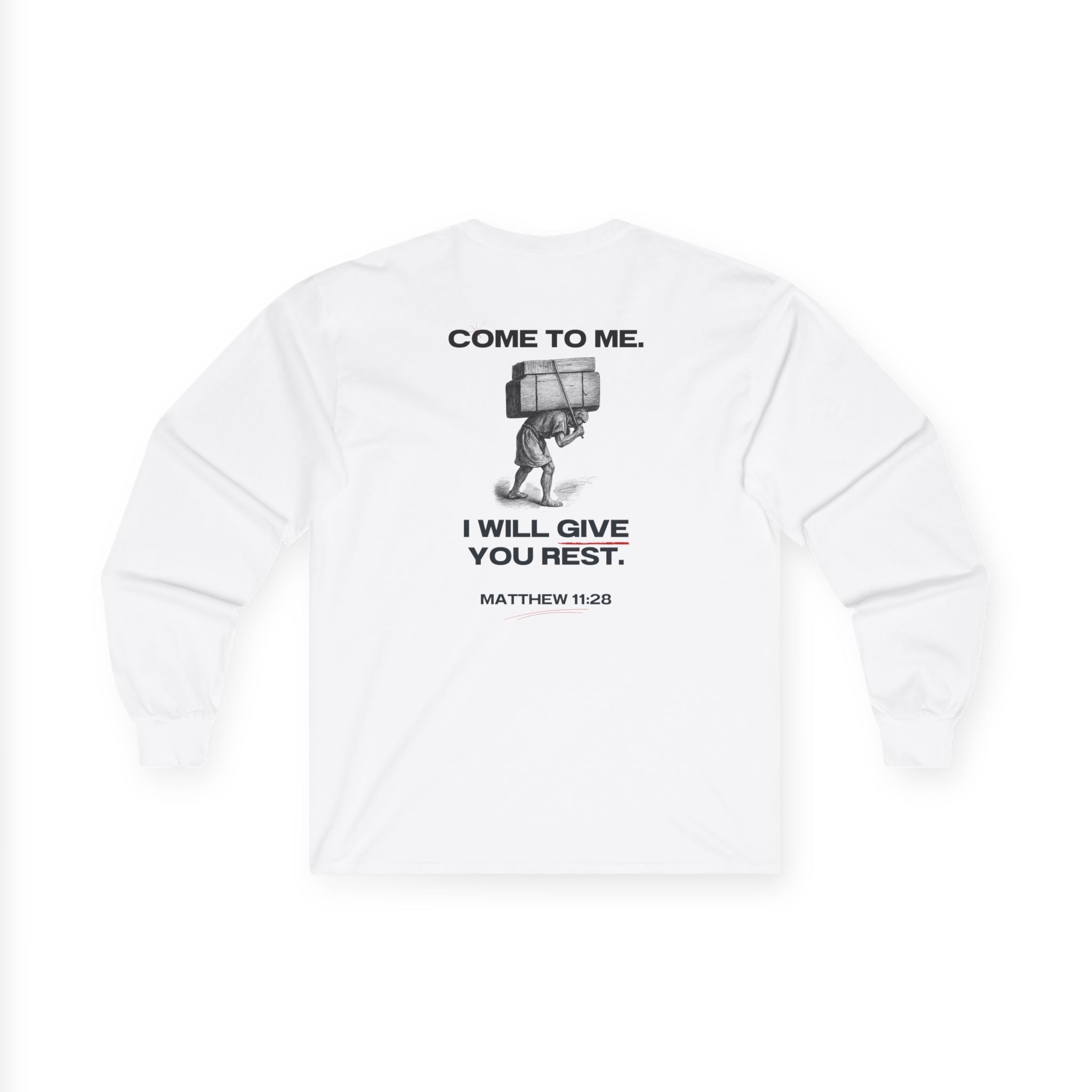 Matthew 11:28 - Christian Long Sleeve