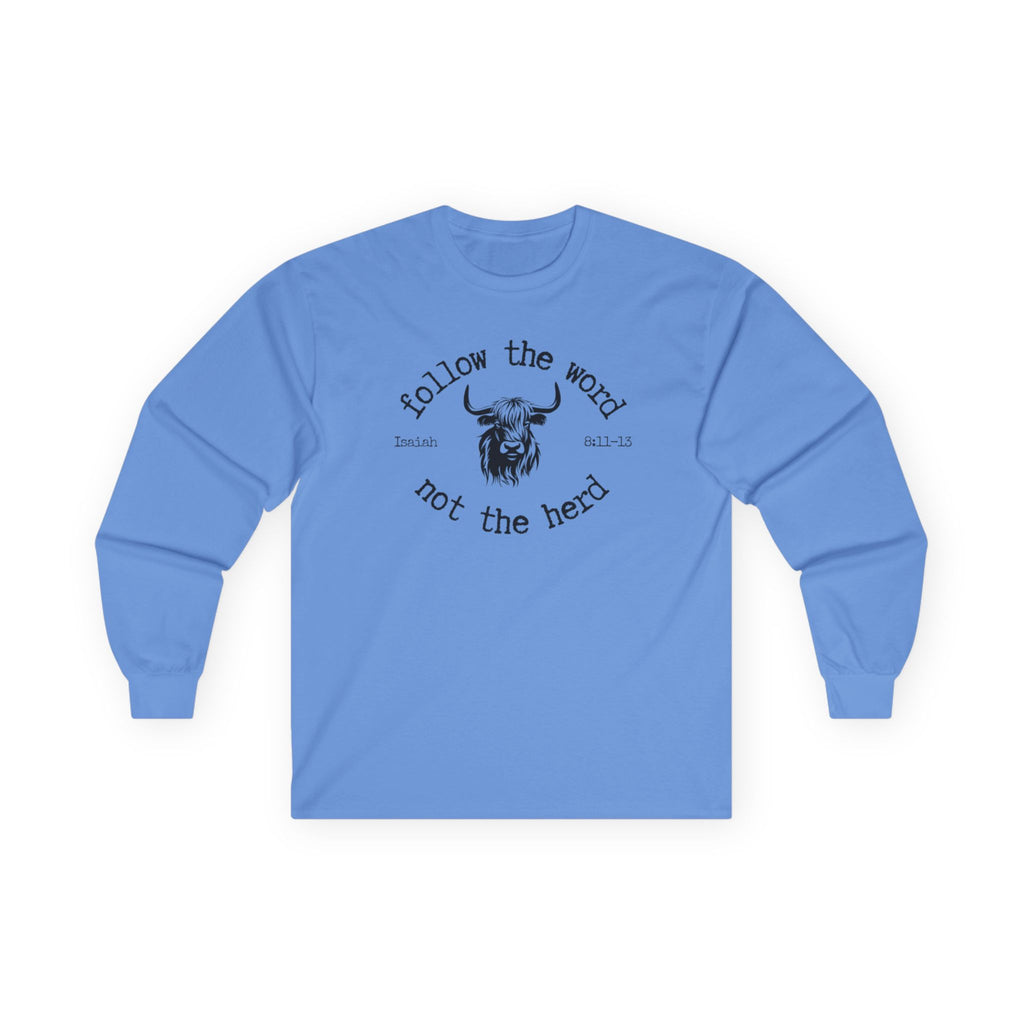 Isaiah 8:11-13 - Christian Long Sleeve