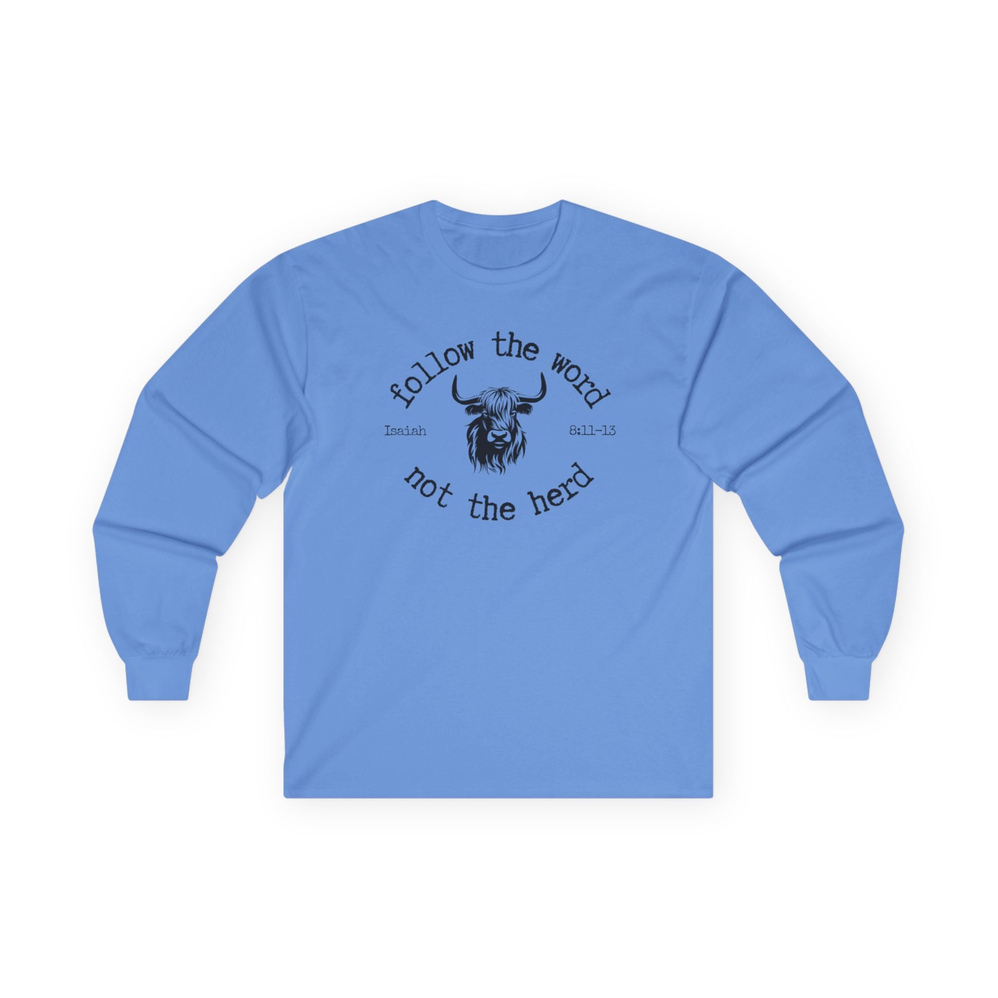 Isaiah 8:11-13 - Christian Long Sleeve
