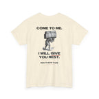 Matthew 11:28 - Christian Tee