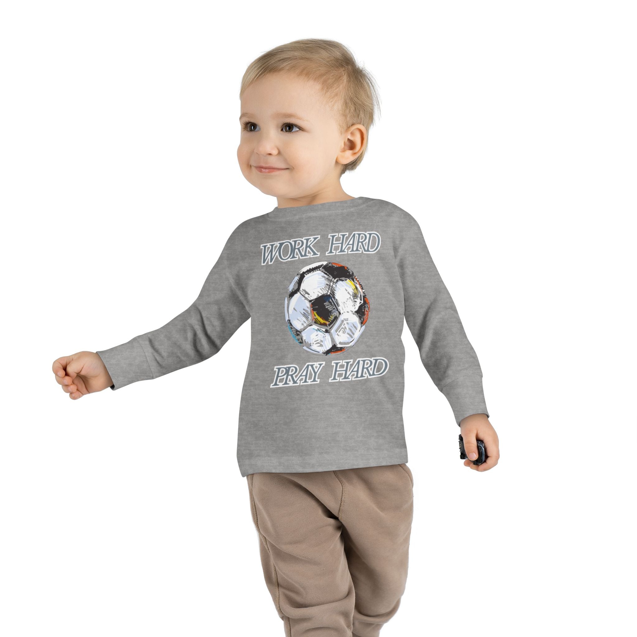 Soccer Work Hard Pray Hard - Toddler Long Sleeve