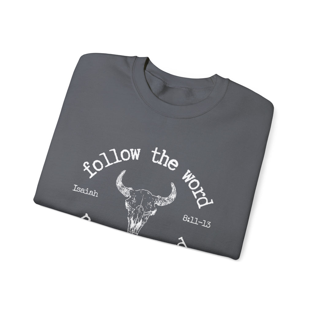 Isaiah 8:11-13 - Christian Crewneck Sweatshirt