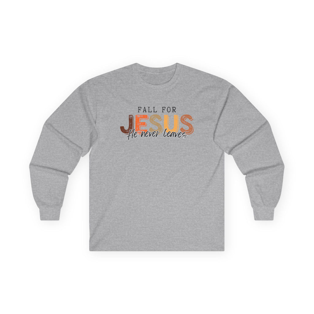 FALL for Jesus - Christian Long Sleeve