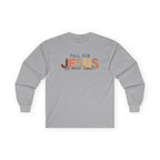 FALL for Jesus - Christian Long Sleeve