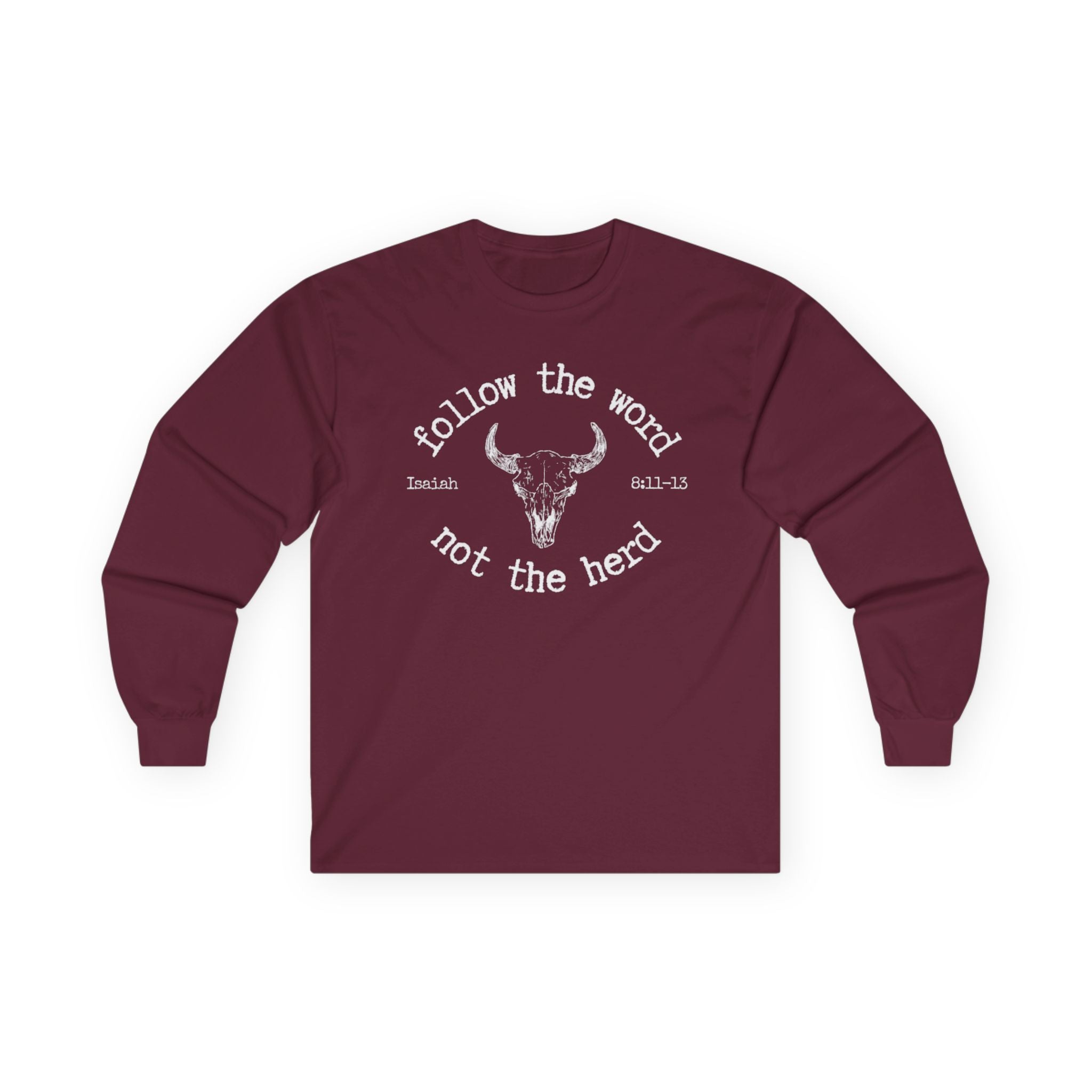 Isaiah 8:11-13 - Christian Long Sleeve