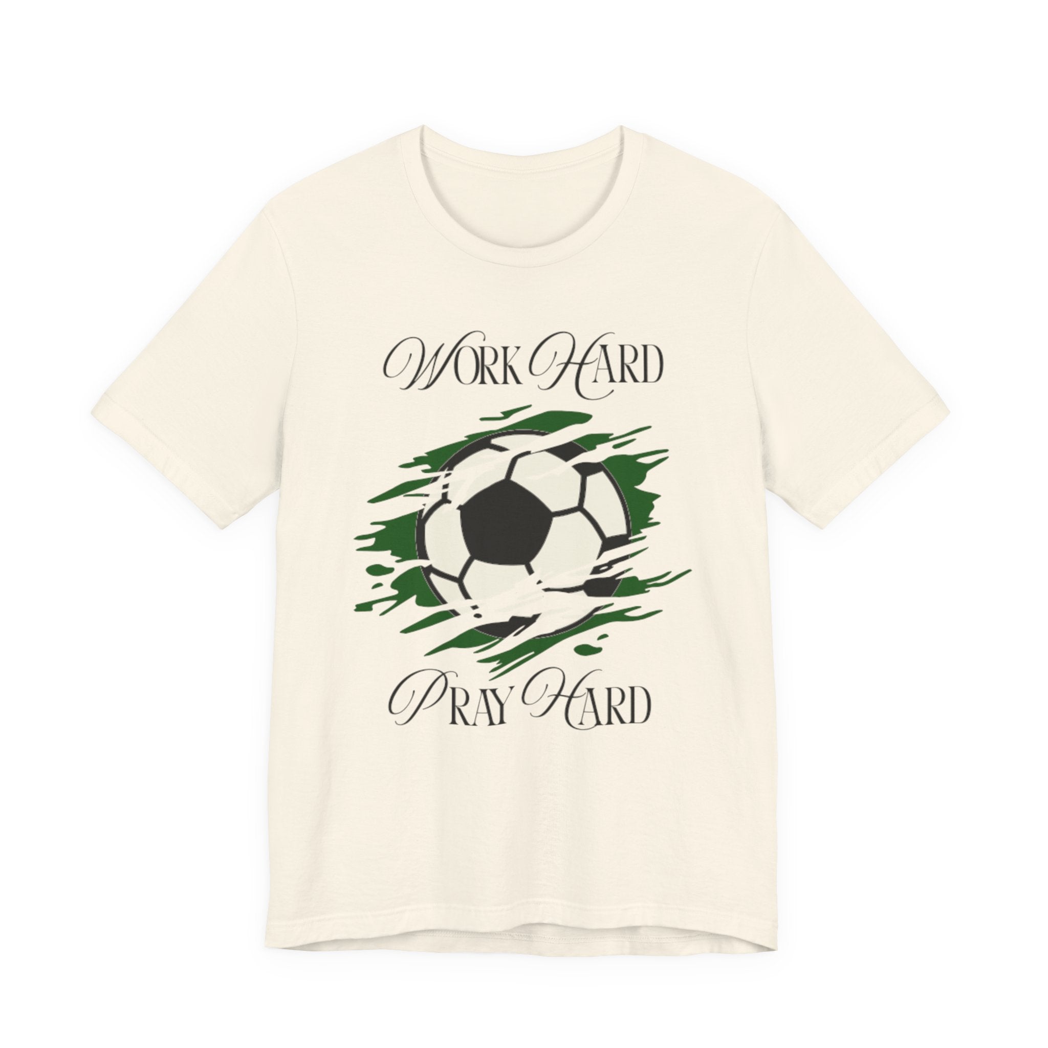 Soccer Work Hard Pray Hard - Graphic Tee